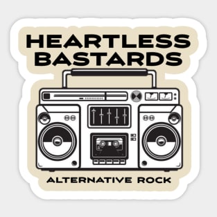 Heartless Bastards Sticker